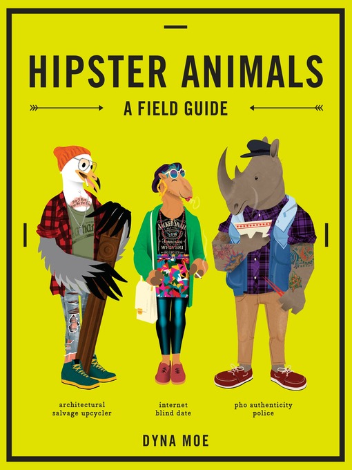 Title details for Hipster Animals by Dyna Moe - Available